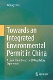 Towards an Integrated Environmental Permit in China