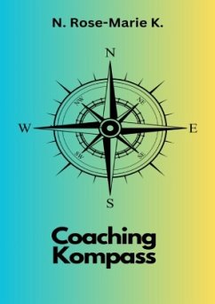 Coaching Kompass - k., N. Rose-Marie