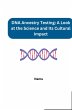 DNA Ancestry Testing: A Look at the... - Bild 1