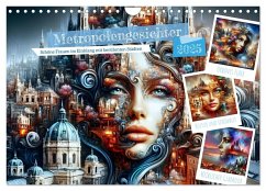 Metropolengesichter (Wandkalender 2025 DIN A4 quer), CALVENDO Monatskalender - Calvendo;Stachanczyk, Katharina