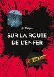 Sur la route de l'enfer - Bild 1