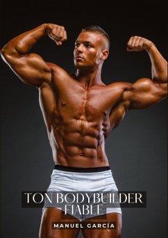 Ton bodybuilder fiable - García, Manuel