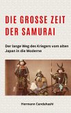 Die große Zeit der Samurai