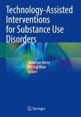 Technology-Assisted Interventions for Substance Use Disorders