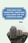 Reducing Road Transport Emissions: A Challenge for the European Union