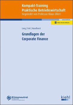 Grundlagen der Corporate Finance - Lang, Carsten;Foit, Kristian;Haselhorst, Alexander