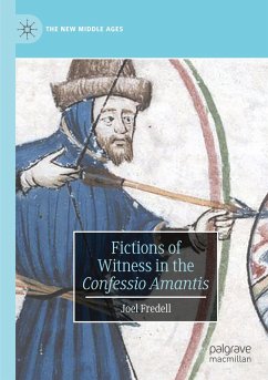 Fictions of Witness in the Confessio Amantis - Fredell, Joel