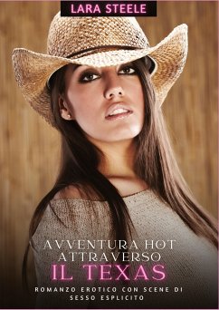 Avventura Hot attraverso il Texas - Steele, Lara