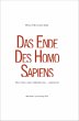 DAS ENDE DES HOMO SAPIENS - Bild 1