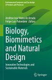 Biology, Biomimetics and Natural Design