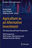 Agriculture as an Alternative Investment