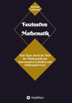 Faszination Mathematik - Goldmann, Reinhold