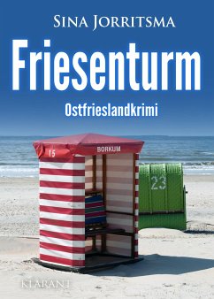 Friesenturm. Ostfrieslandkrimi - Jorritsma, Sina