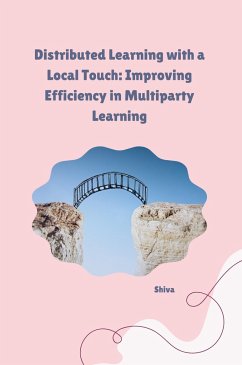 Distributed Learning with a Local Touch: Improving Efficiency in Multiparty Learning - SHIVA