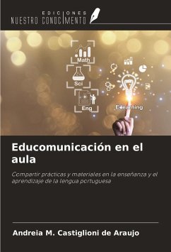 Educomunicación en el aula - M. Castiglioni de Araujo, Andreia