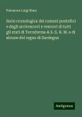 Serie cronologica dei romani pontefici e degli arcivescovi e vescovi di tutti gli stati di Terraferma & S. S. B. M. e di alcune del regno di Sardegna
