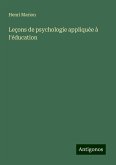 Leçons de psychologie appliquée à l'éducation