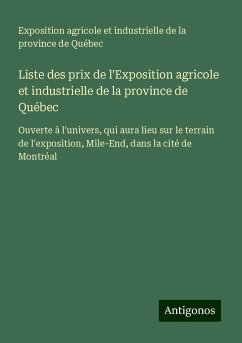 Liste des prix de l'Exposition agricole et industrielle de la province de Québec - Exposition agricole et industrielle de la province de Québec