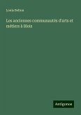 Les anciennes communautés d'arts et métiers à Blois