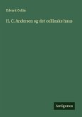 H. C. Andersen og det collinske huus