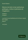 Histoire du droit et des institutions politiques, civiles et judiciaires de l'Angleterre