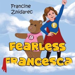 Fearless Francesca - Znidarec, Francine