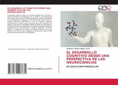 EL DESARROLLO COGNITIVO DESDE UNA PERSPECTIVA DE LAS NEUROCIENCIAS