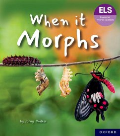Essential Letters and Sounds: Essential Phonic Readers: Oxford Reading Level 7: When it Morphs - Walker, Jonny