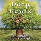 Deep Roots