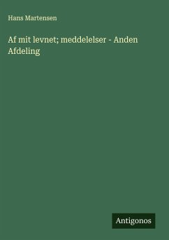 Af mit levnet; meddelelser - Anden Afdeling - Martensen, Hans