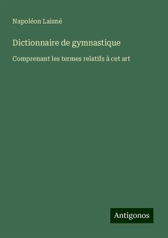 Dictionnaire de gymnastique - Laisné, Napoléon