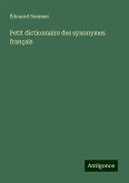 Petit dictionnaire des synonymes français