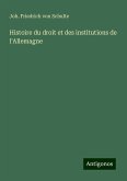 Histoire du droit et des institutions de l'Allemagne