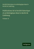 Publications de la Société historique et archéologique dans le duché de Limbourg