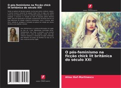 O pós-feminismo na ficção chick lit britânica do século XXI - Ilief-Martinescu, Alina