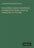 Den nordiske vexelret, fremstillet paa grundlag af den danske, norske og svenske love af 7 mai 1880