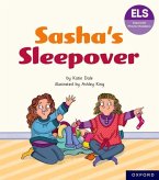 Essential Letters and Sounds: Essential Phonic Readers: Oxford Reading Level 7: Sasha's Sleepover