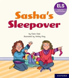 Essential Letters and Sounds: Essential Phonic Readers: Oxford Reading Level 7: Sasha's Sleepover - Dale, Katie