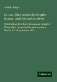 La quatrième session du Congrès international des américanistes