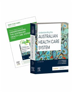 Understanding the Australian Health Care System - Debono, Deborah; Travaglia, Joanne; Reynolds, Louise