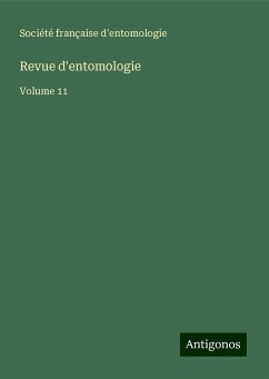 Revue d'entomologie - D'Entomologie, Société Française