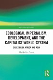 Ecological Imperialism, Development, and the Capitalist World-System
