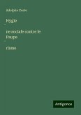 Hygie¿ne sociale contre le Paupe¿risme