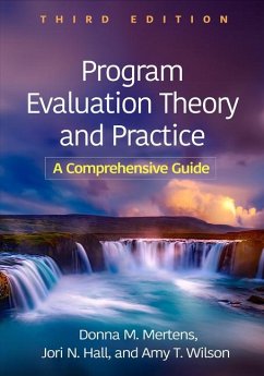 Program Evaluation Theory and Practice, Third Edition - Wilson, Amy T.; Mertens, Donna M.; Hall, Jori N.