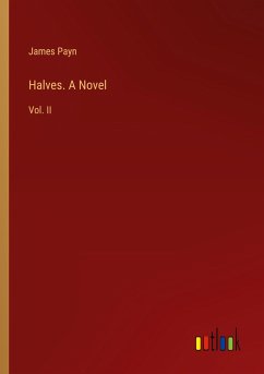 Halves. A Novel