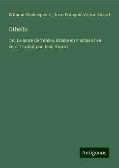 Othello - Shakespeare, William; Aicard, Jean François Victor