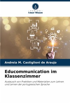 Educommunication im Klassenzimmer - M. Castiglioni de Araujo, Andreia