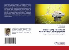 Water Pump Housing in Automobile Cooling System - JADHAO, Dr. KIRAN;GHATOL, S.D.;KHANDE, AKSHAY