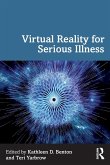 Virtual Reality for Serious Illness