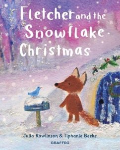 Fletcher and the Snowflake Christmas - Rawlinson, Julia
